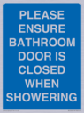 please-ensure-bathroom-door-is-closed-when-showering~